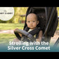 Strolling with the Silver Cross Comet Stroller